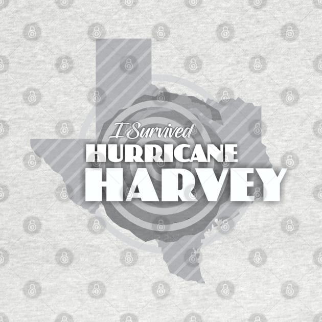 I survived Hurricane Harvey by Dale Preston Design